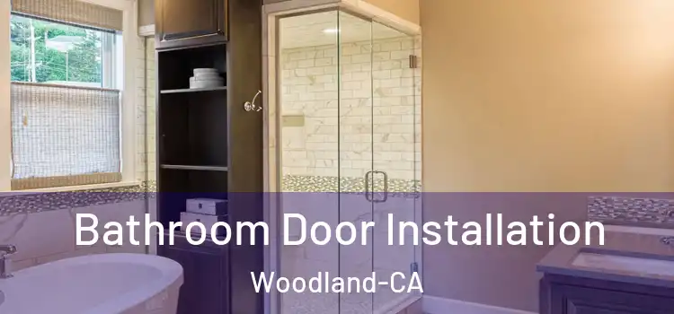 Bathroom Door Installation Woodland-CA
