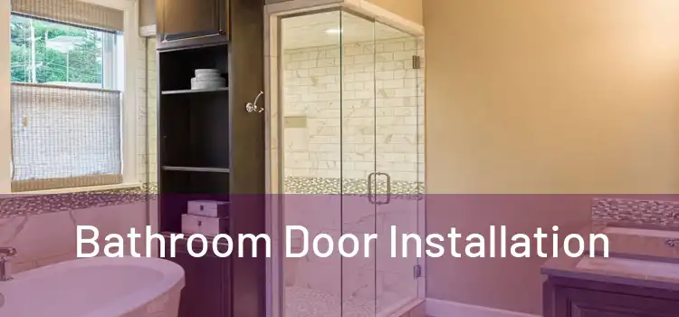 Bathroom Door Installation